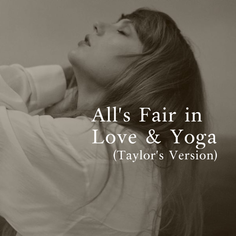 Alls fair in Love and Yoga