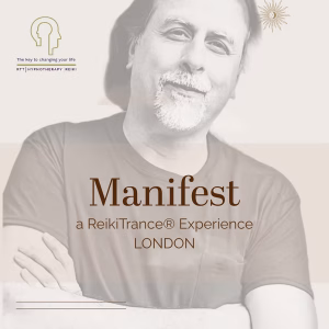 'Manifest' - A ReikiTrance Experience